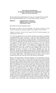 MINUTES OF THE MEETING OF THE OIL CONSERVATION COMMISSION HELD ON AUGUST 28-29, 2012 The Oil Conservation Commission met at 9 o’clock a.m. on August 28, 2012, in Porter Hall, Wendell Chino Building, 1220 S. St. Francis