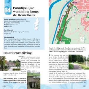 Elsloo  Begin- en eindpunt: parkeerplaats bij kasteel Elsloo, Maasberg 1, 6181 GV Elsloo Waypoint: Lengte: ongeveer 4 km