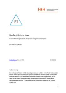 Das flexible Interview Kreative Forschungsmethode - Modernes, dialogisches Unterrichten Die Website als Reader  Stefan Meyer, Dozent HfH