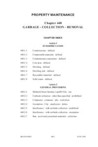 PROPERTY MAINTENANCE Chapter 440 GARBAGE - COLLECTION - REMOVAL CHAPTER INDEX Article 1 INTERPRETATION