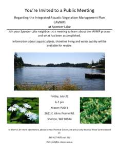 You’re Invited to a Public Meeting Regarding the Integrated Aquatic Vegetation Management Plan (IAVMP) at Spencer Lake Join your Spencer Lake neighbors at a meeting to learn about the IAVMP process and what has been ac