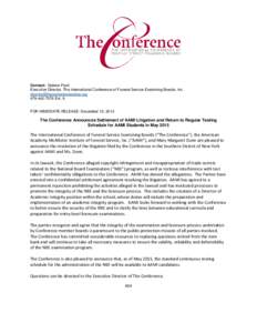 Contact: Dalene Paull Executive Director, The International Conference of Funeral Service Examining Boards, Inc. [removed[removed]Ext. 9 FOR IMMEDIATE RELEASE: December 12, 2014