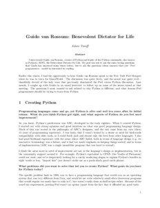 Guido van Rossum: Benevolent Dictator for Life Adam Turoff Abstract