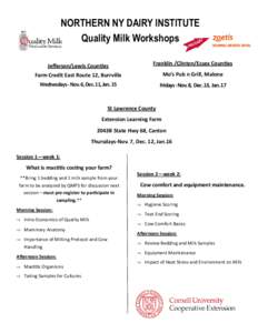 NORTHERN NY DAIRY INSTITUTE Quality Milk Workshops Jeﬀerson/Lewis Counes Franklin /Clinton/Essex Counes