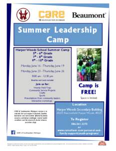 Summer Leadership Camp Harper Woods School Summer Camp 5th - 6th Grade 7th - 8th Grade 9th - 10th Grade