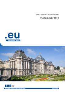 EURID’S QUARTERLY PROGRESS REPORT  Fourth Quarter 2010 www.eurid.eu