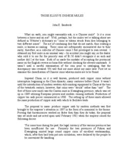THOSE ELUSIVE CHINESE MULES John E. Sandrock What on earth, you might reasonably ask, is a Chinese mule? Is it a cross between a horse and an ass? Well, perhaps, but the mules we’re talking about are defined in Webster