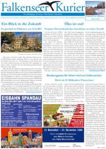 Falkenseer Kurier Unabhängige Zeitung • Havelland • Spandau 18.November bis 15.Dezember • Nummer 11 • Jahrgang 4 • Redaktion/Anzeigenannahme:  • Mail:   Postkarten 
