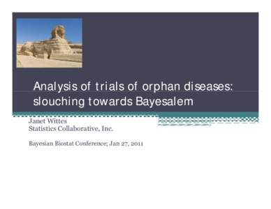 Microsoft PowerPoint - wittes Bayes orphans.pptx