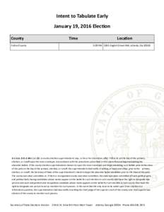 Intent to Tabulate Early January 19, 2016 Election County Time