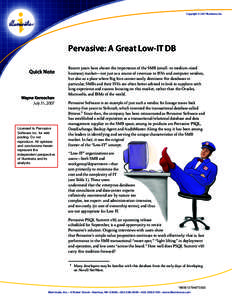 Copyright © 2007 Illuminata, Inc.  TM Pervasive: A Great Low-IT DB Quick Note