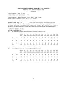 TIMES MIRROR CENTER FOR THE PEOPLE AND THE PRESS TECHNOLOGY AND ON-LINE USE 1995 TOPLINE GENERAL POPULATION: N = 3603 OVERSAMPLE OF ONLINE USERS: N=997 GENERAL POPULATION INTERVIEW DATES: May 25 - June 22, 1995