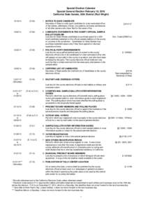Special Election Calendar Special General Election February 10, 2015 California State Senate, 35th District (Rod Wright[removed]/14