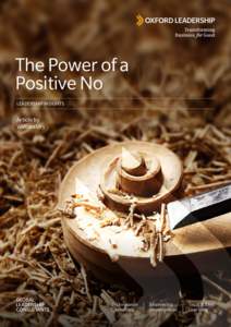 The Power of a Positive No LEADERSHIP INSIGHTS Article by William Ury