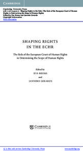 Cambridge University Press0 - Shaping Rights in the Echr: The Role of the European Court of Human Rights in Determining the Scope of Human Rights Edited by Eva Brems and Janneke Gerards Copyright Informa
