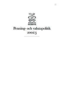 Penning- och valutapolitik : ab  PENNING- OCH VALUTAPOLITIK