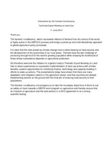 Intervention by the Farmers Constituency Technical Expert Meeting on Land Use 11 June 2014 Thank you,  The farmers’ constituency, which represents millions of farmers from all corners of the world,