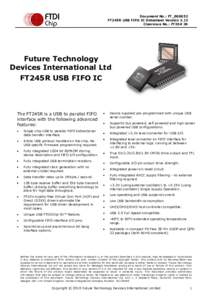 Document No.: FT_000052 FT245R USB FIFO IC Datasheet Version 2.12 Clearance No.: FTDI# 39 Future Technology Devices International Ltd.