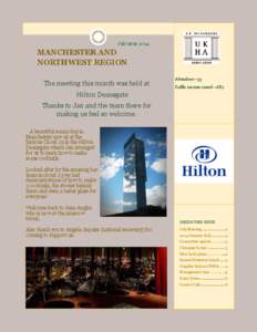 July issueMANCHESTER AND NORTHWEST REGION The meeting this month was held at
