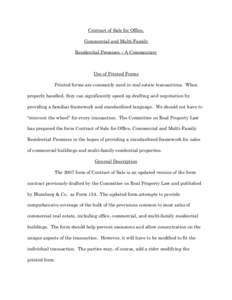 Contract of Sale for Office, Commercial and Multi-Family Residential Premises – A Commentary Use of Printed Forms Printed forms are commonly used in real estate transactions. When