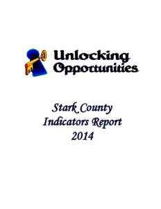 Stark County Indicators Report 2014 Table of Contents Acknowledgements ................................................................................................................................ 5