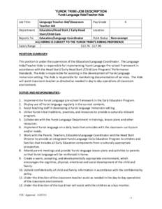 YUROK TRIBE-JOB DESCRIPTION Yurok Language Aide/Teacher Aide Language Teacher Aid/Classroom Pay Grade 4