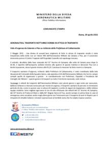 MINISTERO DELLA DIFESA AERONAUTICA MILITARE Ufficio Pubblica Informazione COMUNICATO STAMPA Roma, 29 aprile 2015