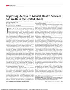 VIEWPOINT  Improving Access to Mental Health Services for Youth in the United States Janet R. Cummings, PhD Hefei Wen, BA