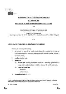 SEDMO PARLAMENTARNO OBDOBJE (2009–2014) SEPTEMBER 2009 USTANOVNE SEJE MEDPARLAMENTARNIH DELEGACIJ1 oOo  POSTOPEK ZA IZVEDBO USTANOVNIH SEJ