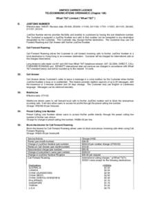 UNIFIED CARRIER LICENCE TELECOMMUNICATIONS ORDINANCE (Chapter 106) Wharf T&T Limited (“Wharf T&T”) D.  JUSTONE NUMBER