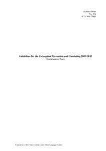 (Cabinet Order No. 326 of 21 May[removed]Guidelines for the Corruption Prevention and Combating[removed]Informative Part)