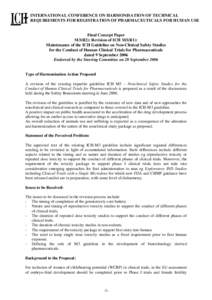 INTERNATIONAL CONFERENCE ON HARMONISATION OF TECHNICAL REQUIREMENTS FOR REGISTRATION OF PHARMACEUTICALS FOR HUMAN USE Final Concept Paper M3(R2): Revision of ICH M3(R1): Maintenance of the ICH Guideline on Non-Clinical S