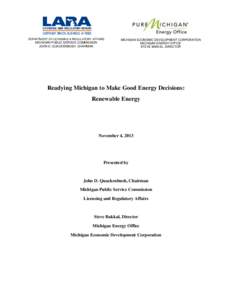 DEPARTMENT OF LICENSING & REGULATORY AFFAIRS  MICHIGAN PUBLIC SERVICE COMMISSION JOHN D. QUACKENBUSH, CHAIRMAN  MICHIGAN ECONOMIC DEVELOPMENT CORPORATION
