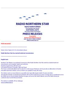 RADIO NORTHERN STAR RADIO NORDSTJERNEN ”The Scandinavian Sound” NORTHERN LIGHTS ”The Voice of the Free Gospel”