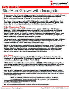 Case Study: StarHub Grows with Incognito