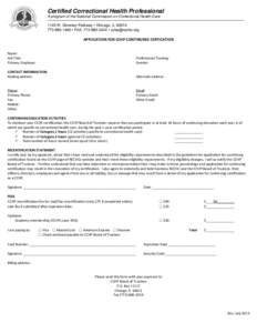 Certified Correctional Health Professional A program of the National Commission on Correctional Health Care 1145 W. Diversey Parkway • Chicago, IL[removed]1460 • FAX: [removed] • [removed]  APPLICATIO