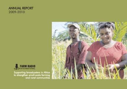 ANNUAL REPORT[removed]Supporting broadcasters in Africa to strengthen small-scale farming and rural communities