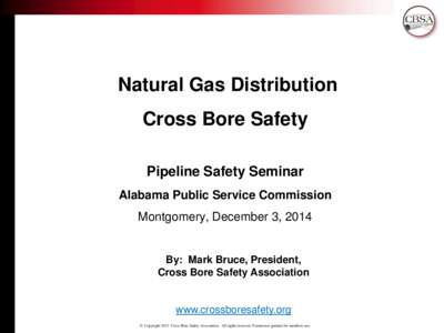 Inspections for Eliminating Cross Bores  (Focus: Gas Distribution Lines in Sewers)  July 23, 2012  Southern Gas Association Conference Ft. Worth, TX