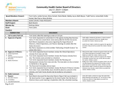 Community Health Center Board of Directors July 17, 2014 • 5:30pm Ingham County Health Department  Approved