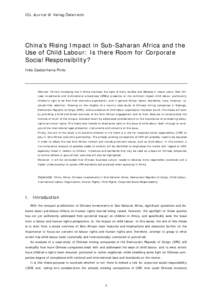 ICL Journal © Verlag Österreich  China’s Rising Impact in Sub-Saharan Africa and the Use of Child Labour: Is there Room for Corporate Social Responsibility? Inês Castanheira Pinto