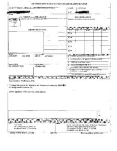 1  AIR FORCE DISCHARGE REVIEW BOARD HEARING RECORD ] GRADE  NAME O F SERVICE MEMBER (LAST, FIRST MIDDLE INITIAL)