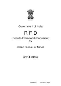 Government of India  RFD (Results-Framework Document) for Indian Bureau of Mines