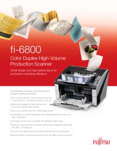 fi[removed]Color Duplex High-Volume Production Scanner Small design and high performance for production scanning efficiency