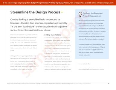 » You are viewing a sample page from Budget Design: Increase Proﬁt by Improving Process, from Sinelogic Press (available online at http://sinelogic.com)  Tip from the Trenches: Project Management  sa