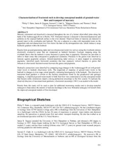 Characterization of fractured rock to develop conceptual models of ground-water flow and transport of mercury 1 Philip T. Harte, James R. Degnan, Stewart F. Clark Jr., 2Margaret Bastien, and Thomas J. Mack 1