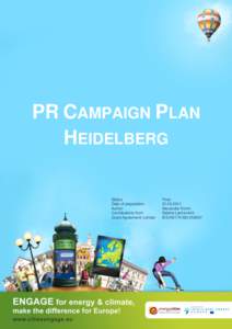 PR CAMPAIGN PLAN HEIDELBERG Status Date of preparation Author