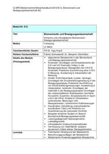 Q:\MF2\Medizintechnik\Modulhandbuch\2014\E12_Biomechanik und Bewegungswissenschaft.doc Modul-Nr: E12 Titel