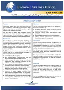 INFORMATION SHEET Purpose Objectives  The Regional Support Office of the Bali Process (RSO) has