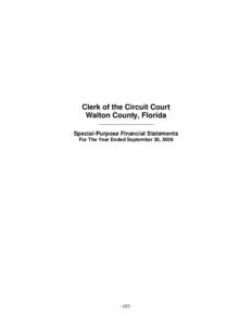 Clerk of the Circuit Court Walton County, Florida ______________________ Special-Purpose Financial Statements For The Year Ended September 30, 2009