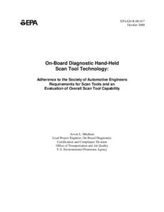 EPA420-R[removed]October 2000 On-Board Diagnostic Hand-Held Scan Tool Technology: Adherence to the Society of Automotive Engineers